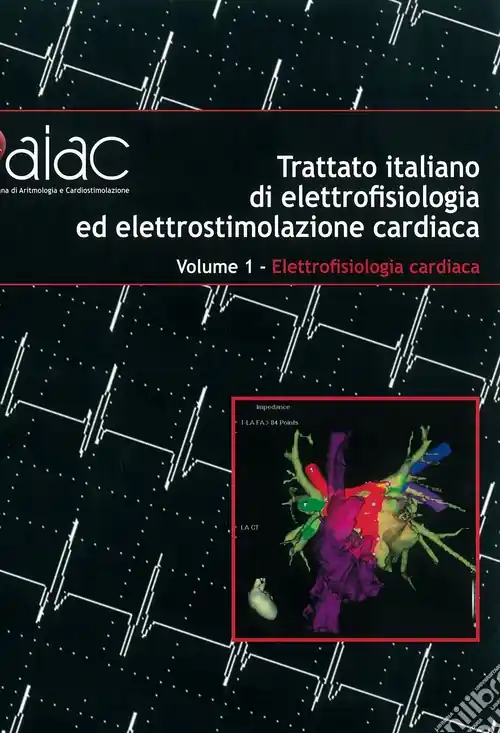 Prezzo Conveniente Trattato italiano di elettrofisiologia ed elettrostimolazione cardiaca