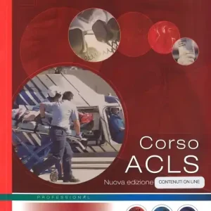 Non Perdere Corso ACLS. Con contenuti online