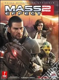 Mass effect 2. Guida strategica ufficiale Spedizione Espresso