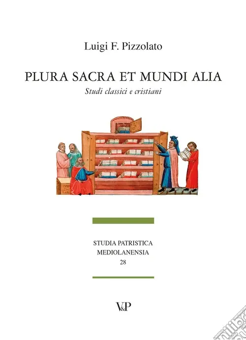 Saldi Plura sacra et mundi alia. Studi classici e cristiani