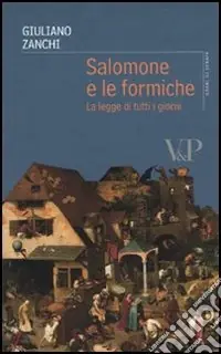 Salomone e le formiche. La legge di tutti i giorni Prezzo Ridotto