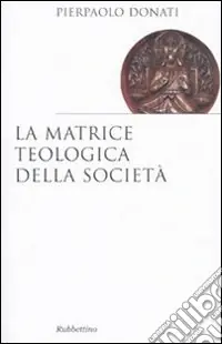 La Matrice teologica della società Offerta Del Giorno