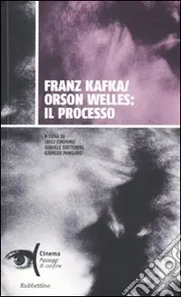 Franz Kafka/Orson Welles il processo Economico