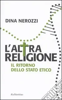 Pagamento Sicuro L‘altra religione. Il ritorno dello stato etico