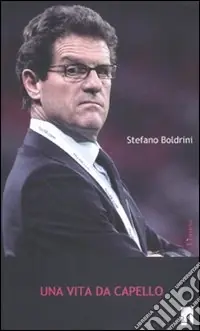 Pagamento Sicuro Una vita da Capello