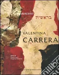 Occasione Valentina Carrera. Bereshit. Ediz. italiana e inglese