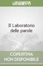 Il Laboratorio delle parole Prezzo Ridotto