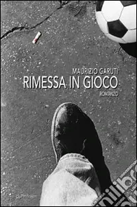 Ultime Pezzi Rimessa in gioco