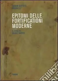 Economico Epitomi delle fortificazioni moderne (rist. anast.)