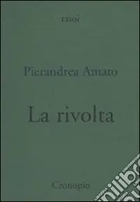 La Rivolta Ultime Pezzi