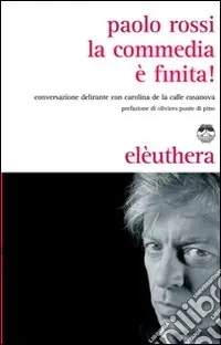 Ultimissimo Modello La Commedia è finita! Conversazione delirante con Carolina de la Calle Casanova