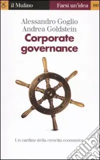 Corporate governance. Un cardine della crescita economica Offerta Del Giorno