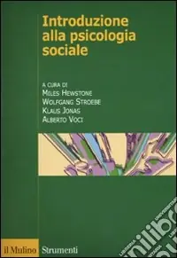Introduzione alla psicologia sociale Novità