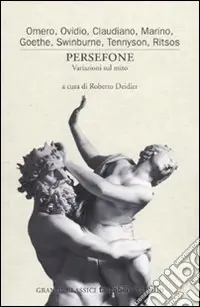 Persefone. Variazioni sul mito Offerta Speciale
