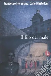Economico Il Filo del male
