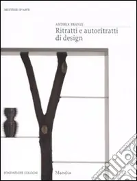 Offerta Lampo Ritratti e autoritratti di design. Ediz. illustrata