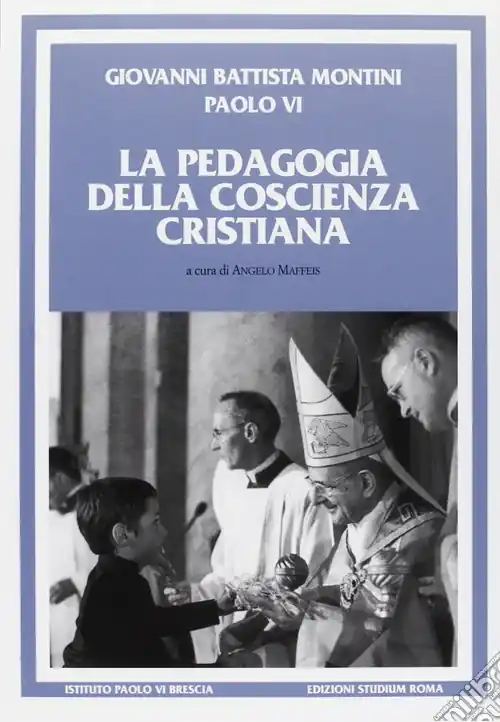 Soddisfatti O Rimborsati La Pedagogia della coscienza cristiana