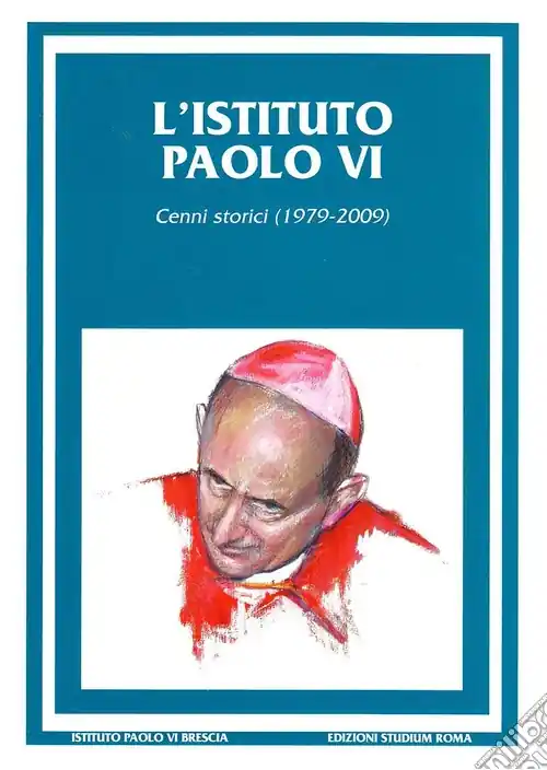 A Buon Prezzo L‘Istituto Paolo VI. Cenni storici (1979-2009)