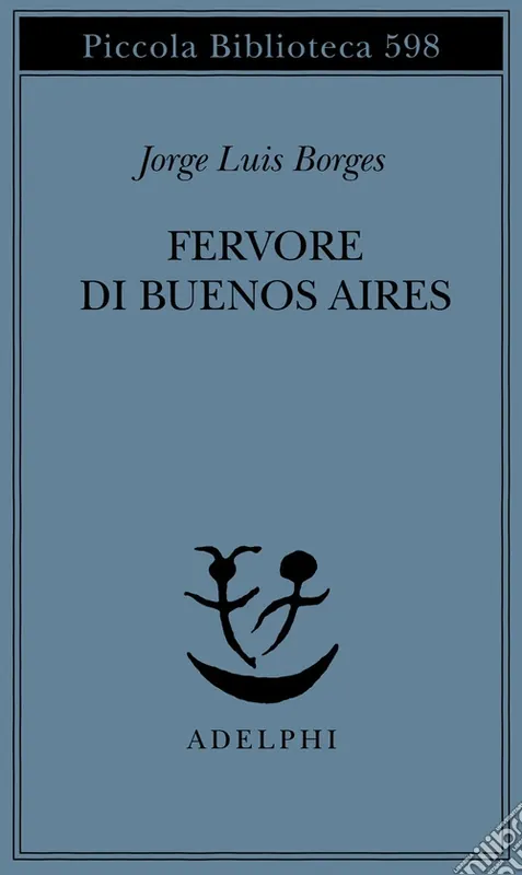 Ultimissimo Modello Fervore di Buenos Aires. Testo spagnolo a fronte