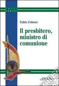Il presbitero, ministro di comunione Prezzo Di Fabbrica