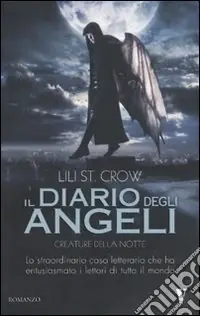 Creature della notte. Il diario degli angeli Spedizione Espresso
