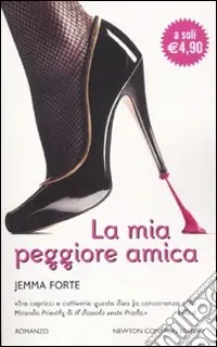 La Mia peggiore amica Solo Oggi