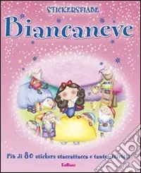 Pagamento Sicuro Biancaneve. Stickersfiabe. Con adesivi. Ediz. illustrata