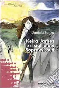 Keira James e il sigillo dei sopravvissuti Pagamento Sicuro