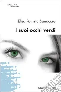 Bestseller I Suoi occhi verdi