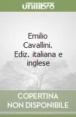 A Buon Prezzo Emilio Cavallini. Ediz. italiana e inglese