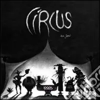 Circus. Ediz. illustrata Esclusivo