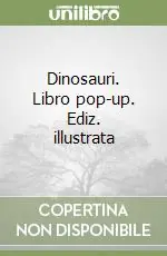 Compra Adesso Dinosauri. Libro pop-up. Ediz. illustrata