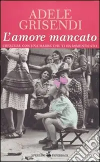 Prezzo Basso L‘amore mancato