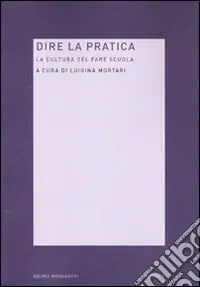 Dire la pratica. La cultura del fare scuola Pagamento Sicuro