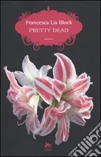 Pretty dead Promozione Esclusiva