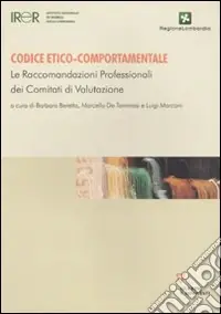 Sconto Codice etico-comportamentale. Le raccomandazioni professionali dei comitati di valutazione