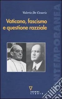 Super Prezzo Vaticano, fascismo e questione razziale
