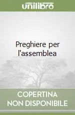 Super Prezzo Preghiere per l‘assemblea