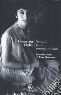 Ultimissimo Modello Scendo. Buon proseguimento