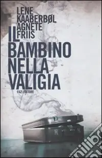 Il Bambino nella valigia Consegna Rapida