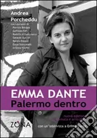 Acquista Ora Emma Dante. Palermo dentro