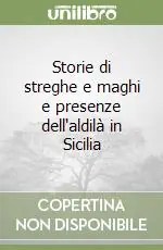 Pagamento Sicuro Storie di streghe e maghi e presenze dell‘aldilà in Sicilia