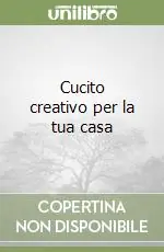Cucito creativo per la tua casa Quantità Limitata