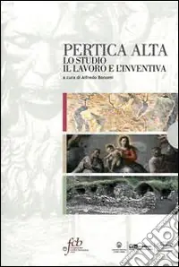 Promozione Pertica alta. Lo studio il lavoro e l‘inventiva
