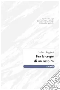 Fra le crepe di un sospiro Compra Online