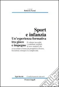 Consegna Rapida Sport e infanzia. Un‘esperienza formativa tra gioco e impegno