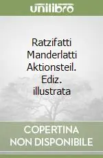 Ratzifatti Manderlatti Aktionsteil. Ediz. illustrata Offerta Limitata