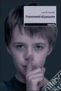 Frammenti di passato A Buon Prezzo