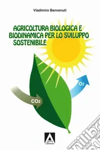 Agricoltura biologica biodinamica per lo sviluppo sostenibile Di Tendenza