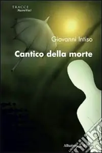 Cantico della morte Novità